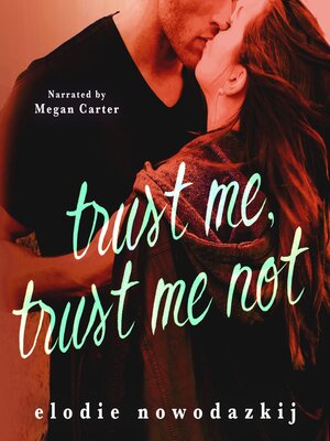 cover image of Trust Me, Trust Me Not